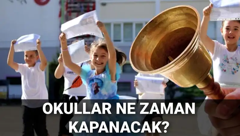 Okullar Ne Zaman Kapanıyor? Yaz Tatilinin Süresi Değişecek Mi?