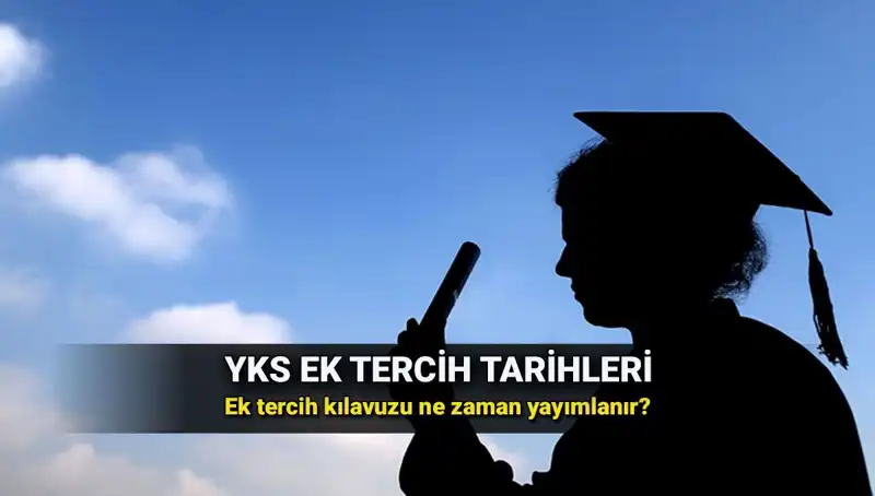 YKS Ek Tercih Tarihleri ve ÖSYM'den Beklenen Kılavuz Açıklaması