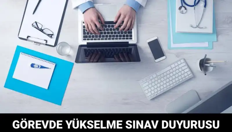 Sağlık Bakanlığı'ndan Görevde Yükselme Sınavı: Yeni Unvan Fırsatları Açılıyor!