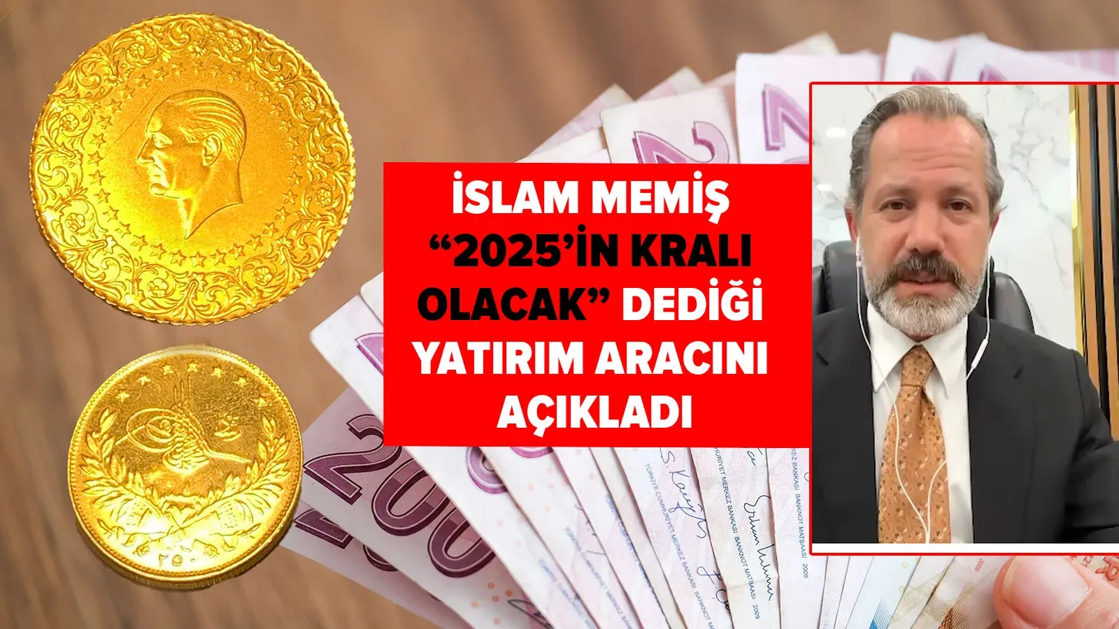 İslam Memiş 2025'in Favori Yatırım Aracını Açıkladı